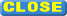 �mCLOSE�n