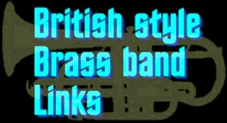 British style Brass band Links, Since July 9, 1997