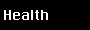 Health
