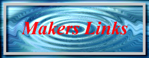 MAKERS LINKS
